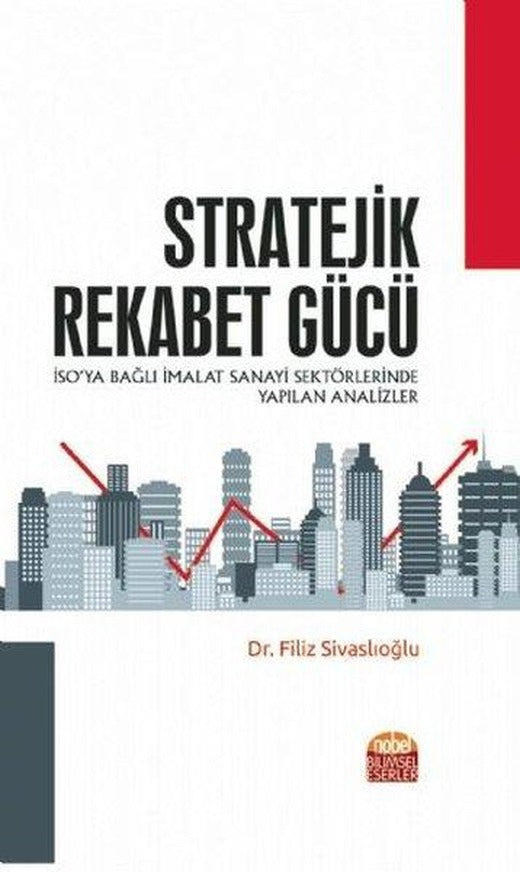 Stratejik Rekabet Gücü | Nobel Bilimsel Eserler (İnce Kapak)