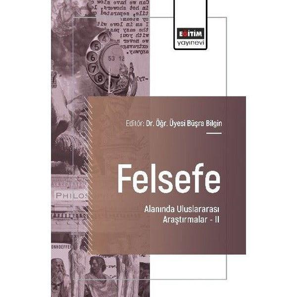 Felsefe Alanında Uluslararası Araştırmalar 2 | Eğitim Yayınevi (İnce Kapak)