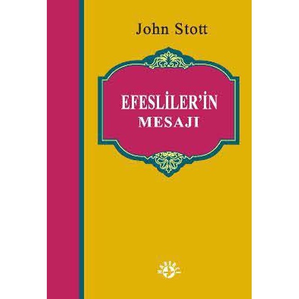 Efesliler’in Mesajı | Haberci Basın Yayın (Ciltsiz)