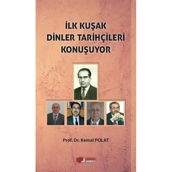 İlk Kuşak Dinler Tarihçileri Konuşuyor | Berikan Yayınevi (Ciltsiz)