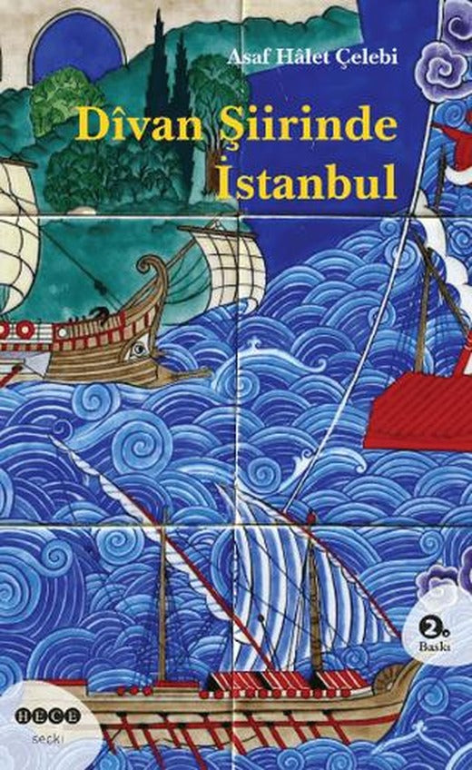 Divan Şiirinde İstanbul | Hece Yayınları (Ciltsiz)