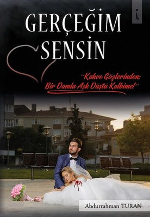 Gerçeğim Sensin | İkinci Adam Yayınları