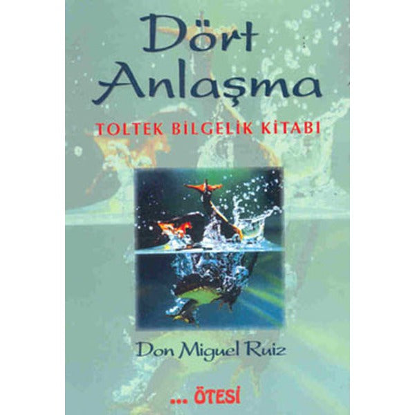 Dört Anlaşma | Ötesi Yayıncılık