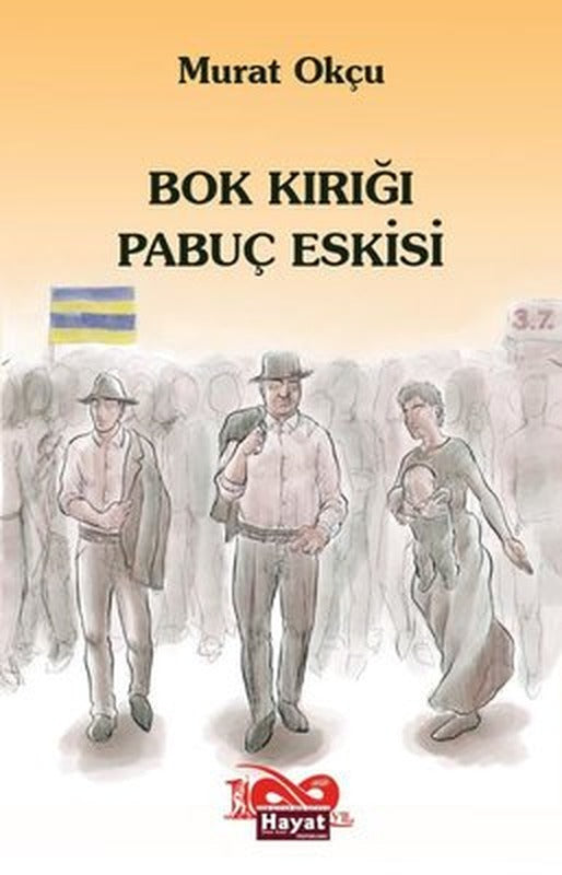 Bok Kırığı Pabuç Eskisi | Hayat Özlem Kayalı Yayınları