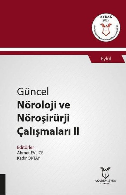 Güncel Nöroloji Nöroşirürji Çalışmaları 2 | Akademisyen Kitabevi (İnce Kapak)