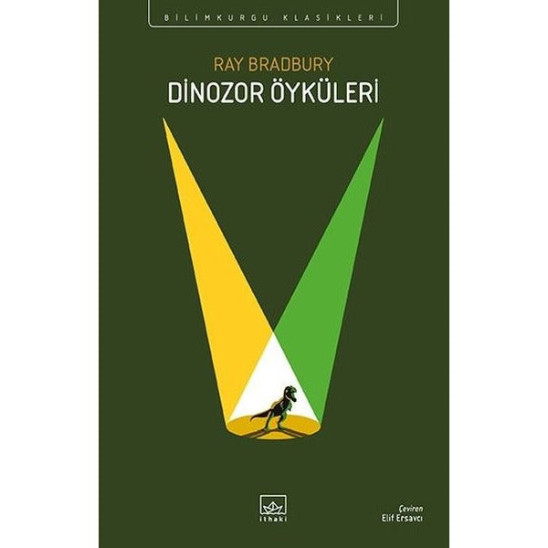 Dinozor Öyküleri - Bilimkurgu Klasikleri | İthaki Yayınları (İnce Kapak)