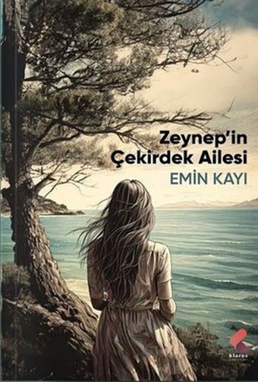 Zeynep'in Çekirdek Ailesi | Klaros Yayınları (İnce Kapak)