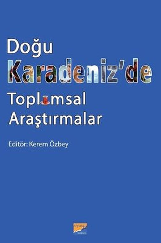 Doğu Karadeniz'de Toplumsal Araştırmalar | Siyasal Kitabevi