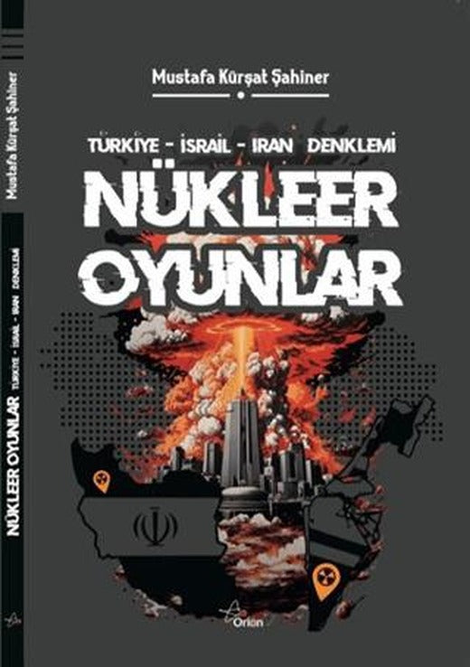 Nükleer Oyunlar | Orion Yayınevi (Ciltsiz)