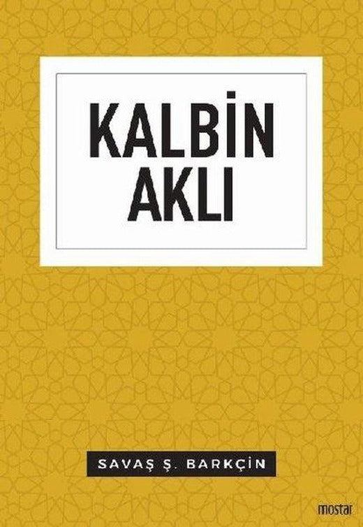 Kalbin Aklı | Mostar (İnce Kapak)