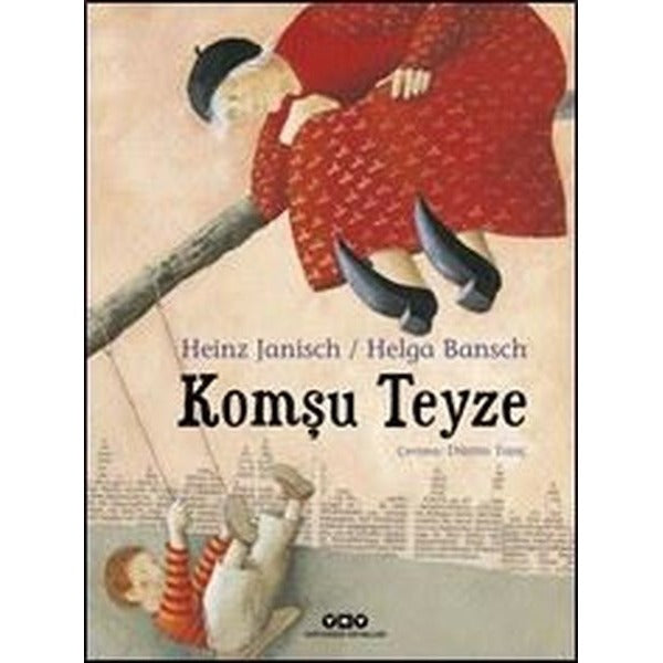 Komşu Teyze | Yapı Kredi Yayınları (İnce Kapak)