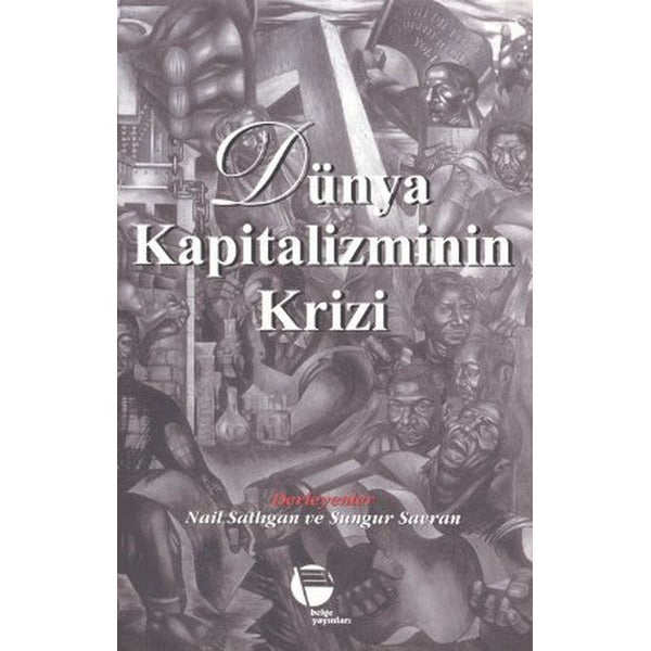 Dünya Kapitalizminin Krizi | Belge Yayınları
