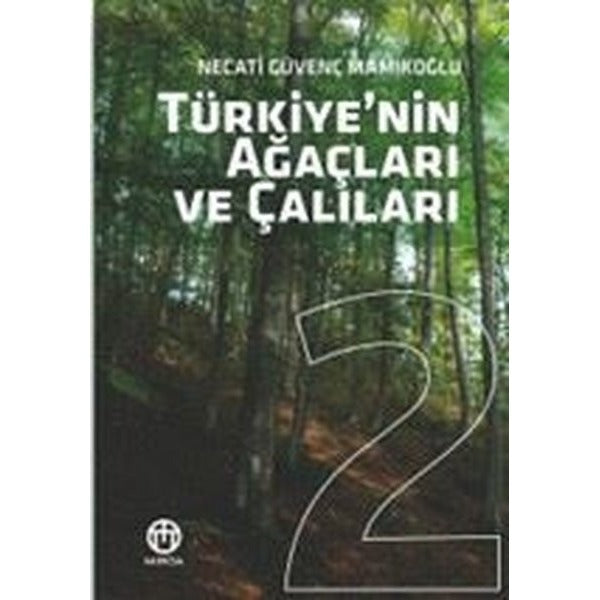 Türkiye'nin Ağaçları ve Çalıları 2