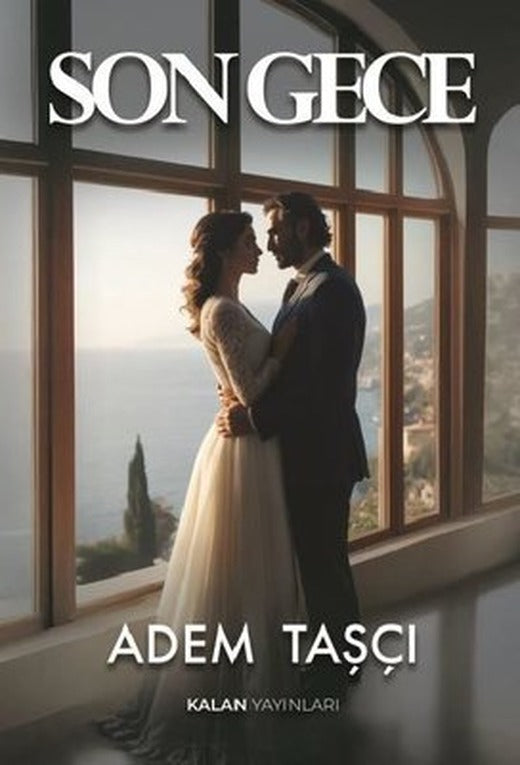 Son Gece | Kalan Yayınları (İnce Kapak)