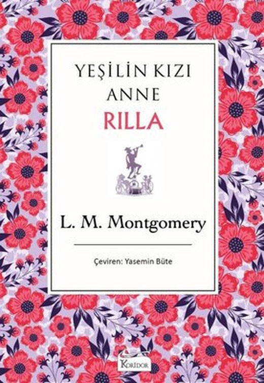 Yeşilin Kızı Anne 8 - Rilla | Koridor Yayıncılık