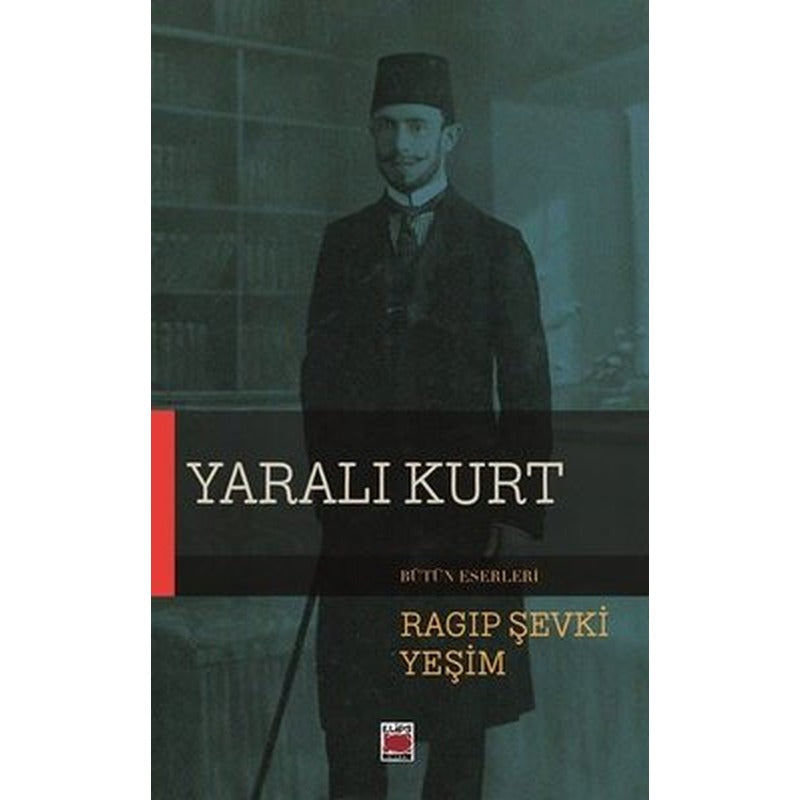 Yaralı Kurt | Elips Kitapları (İnce Kapak)