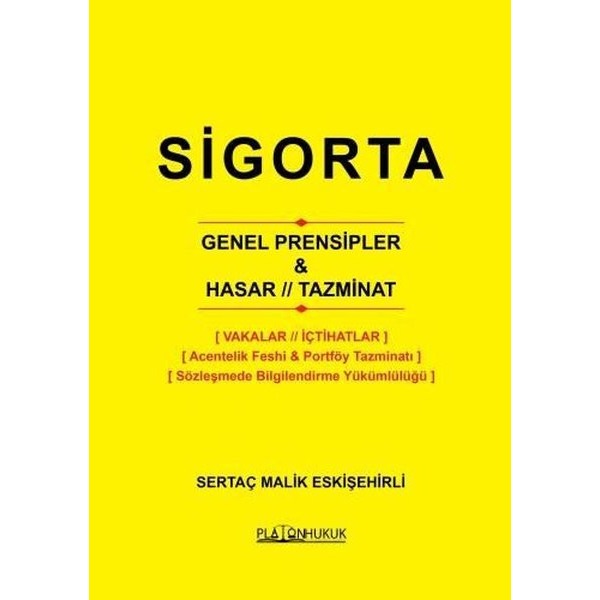 Sigorta Genel Prensipler, Hasar, Tazminat