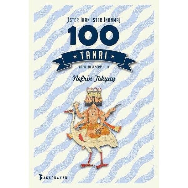 İster İnan İster İnanma 100 Tanrı | Ağaçkakan Yayınları (İnce Kapak)