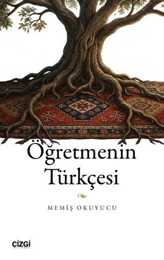 Öğretmenin Türkçesi | Çizgi Kitabevi Yayınları (Ciltsiz) - Resim 1