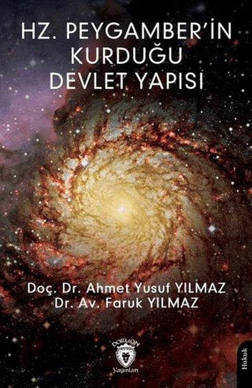 Hz. Peygamber'in Kurduğu Devlet Yapısı | Dorlion Yayınları (Ciltsiz)