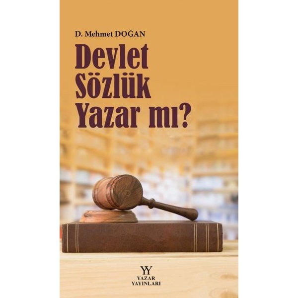 Devlet Sözlük Yazar Mı? | Yazar Yayınları (Ciltsiz)