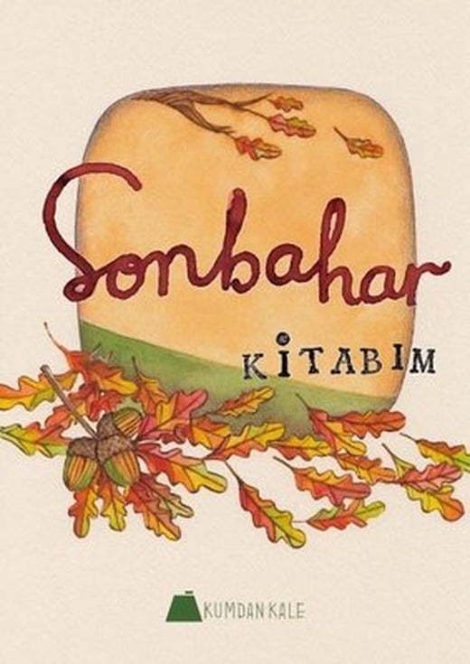 Sonbahar Kitabım | Kumdan Kale