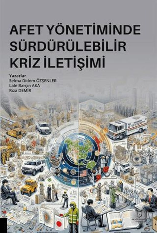 Afet Yönetiminde Sürdürülebilir Kriz İletişimi | Akademisyen Kitabevi (Ciltsiz)