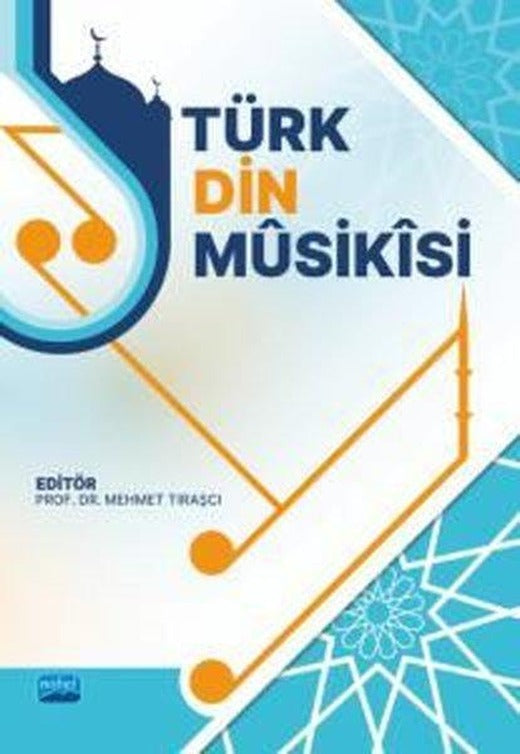 Türk Din Musikisi | Nobel Akademik Yayıncılık (İnce Kapak)