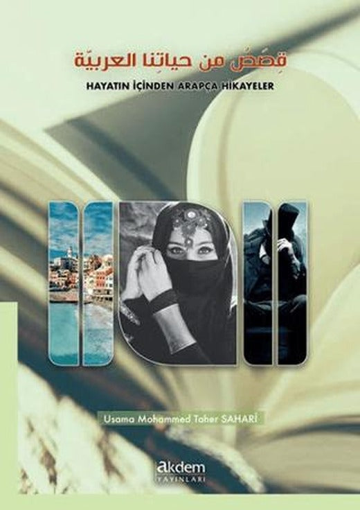Hayatın İçinden Arapça Hikayeler | Akdem Yayınları (Ciltsiz)