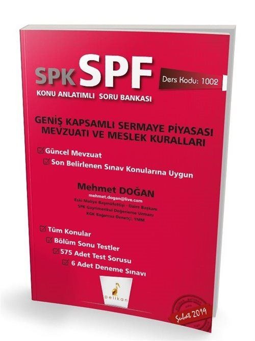 SPK - SPF Geniş Kapsamlı Sermaye Piyasası Mevzuatı ve Meslek Kuralları Konu Anlatımlı Soru Bankası