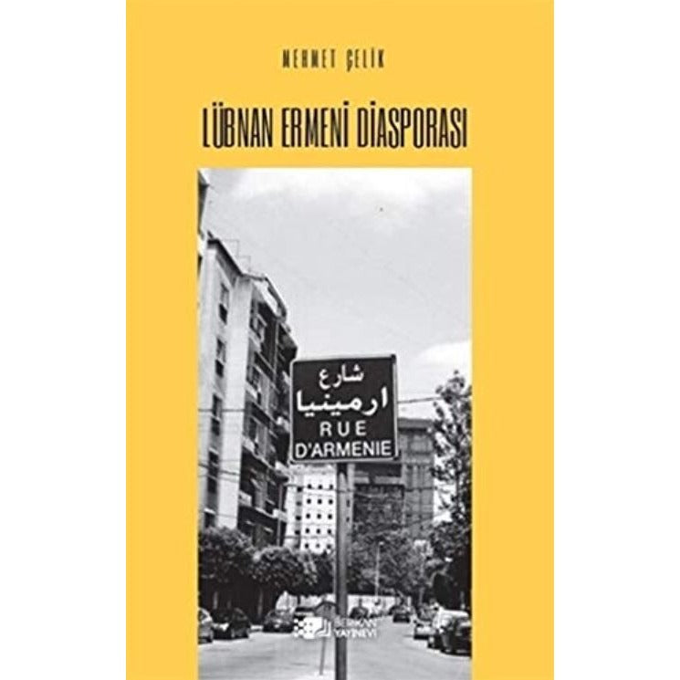 Lübnan Ermeni Diasporası | Berikan Yayınevi (Ciltsiz)