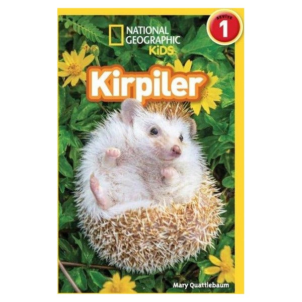 Kirpiler - Okuma Serisi Seviye 1 - National Geographic Kids | Beta Kids (İnce Kapak)