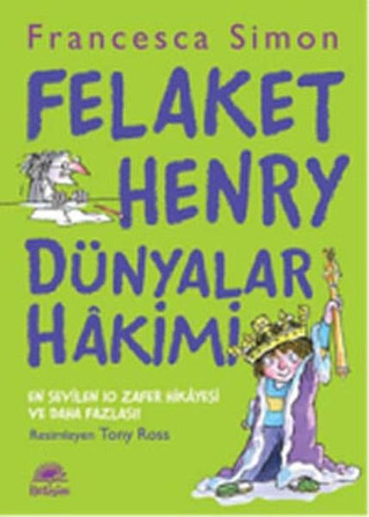 Felaket Henry Dünyalar Hakimi | İletişim Yayınları - Çocuk Kitapları Dizisi (İnce Kapak)