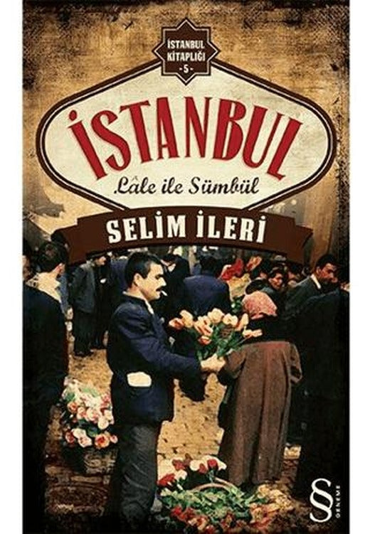 İstanbul Lale ile Sümbül | Everest Yayınları (Ciltsiz)