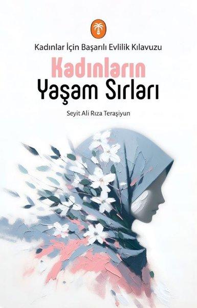Erkeklerin Yaşam Sırları - Erkekler İçin Başarılı Evlilik Kılavuzu | Palmiye Yayınları (İnce Kapak) - Resim 1