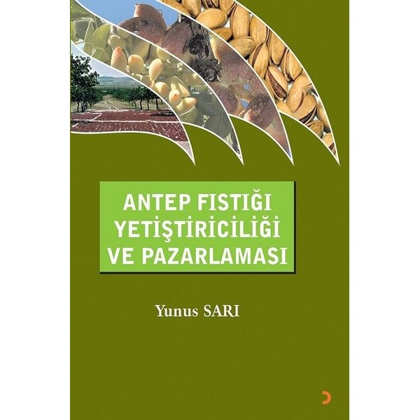 Antep Fıstığı Yetiştiriciliği ve Pazarlaması | Cinius (İnce Kapak)