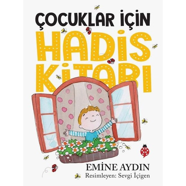 Çocuklar için Hadis Kitabı | Uğurböceği