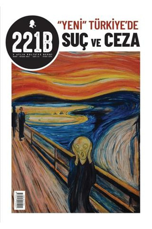221B İki Aylık Polisiye Dergi Sayı: 31 Mart - Nisan 2021 | 221B Dergisi (Ciltsiz)