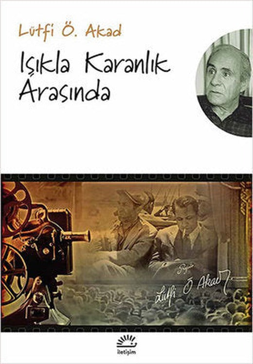 Işıkla Karanlık Arasında | İletişim Yayınları