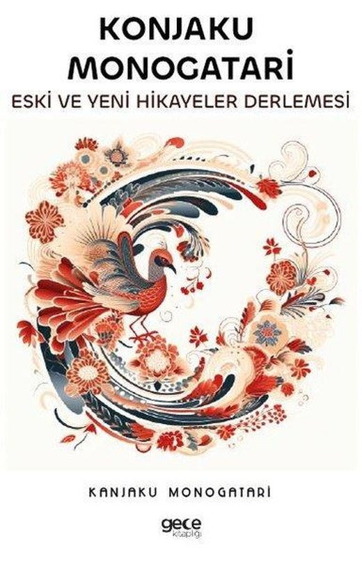 Konjaku Monogatari - Eski ve Yeni Hikayeler Derlemesi | Gece Kitaplığı (İnce Kapak)