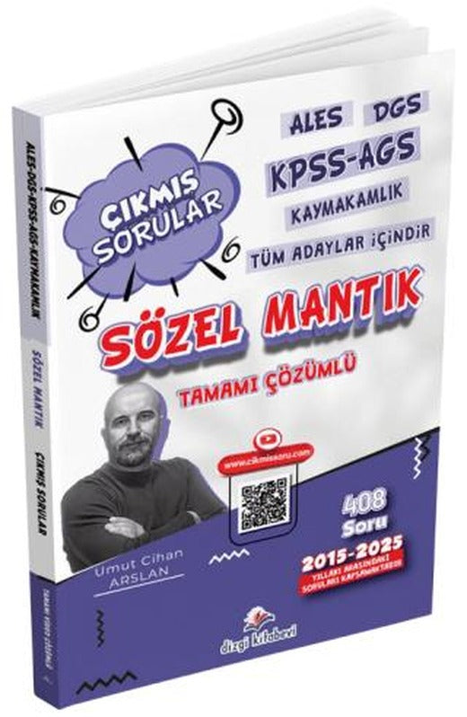 ALES DGS KPSS AGS Kaymakamlık Tüm Adaylar İçin Sözel Mantık Tamamı Video Çözümlü Çıkmış Sorular | Dizgi Kitap (Ciltsiz)