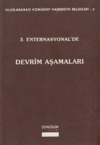 3. Enternasyonel’de Devrim Aşamaları | Dönüşüm Yayınları (Ciltsiz) - Resim 1