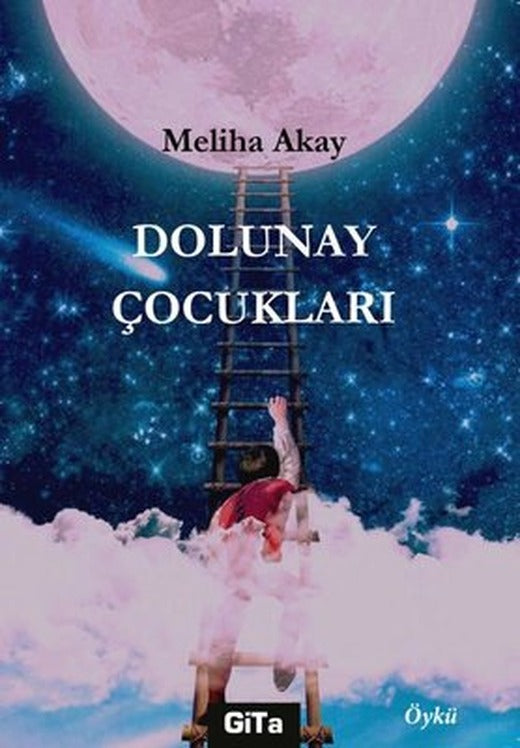 Dolunay Çocukları | Gita Yayınevi (İnce Kapak)