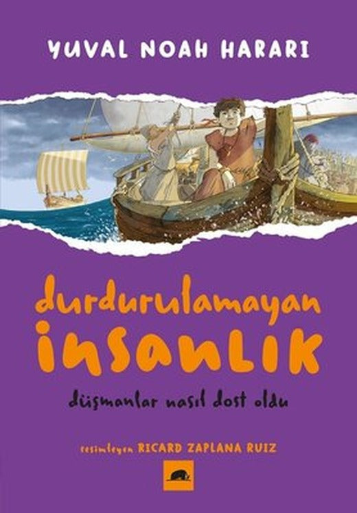 Durdurulamayan İnsanlık 3 - Düşmanlar Nasıl Dost Oldu | Kolektif Kitap (İnce Kapak)
