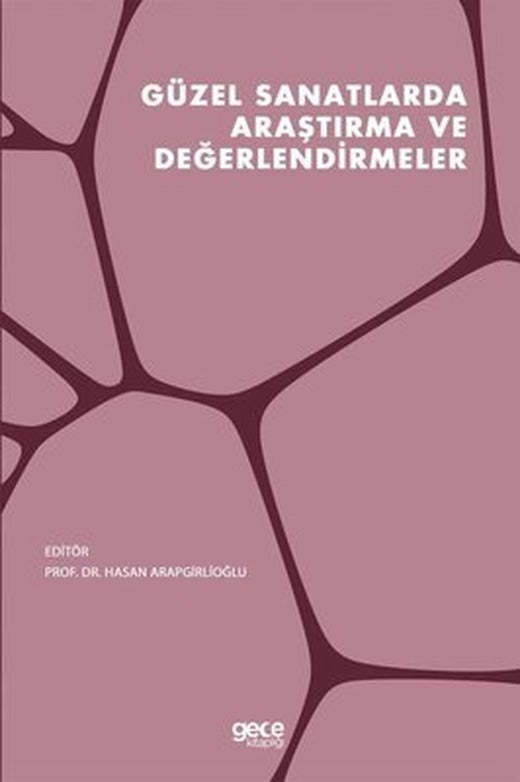 Güzel Sanatlarda Araştırma ve Değerlendirmeler | Gece Kitaplığı