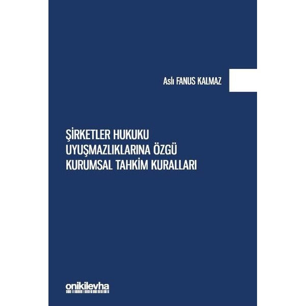 Şirketler Hukuku Uyuşmazlıklarına Özgü Kurumsal Tahkim Kuralları