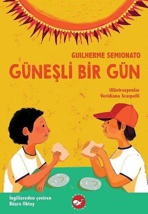 Güneşli Bir Gün | Beyaz Balina Yayınları (İnce Kapak)