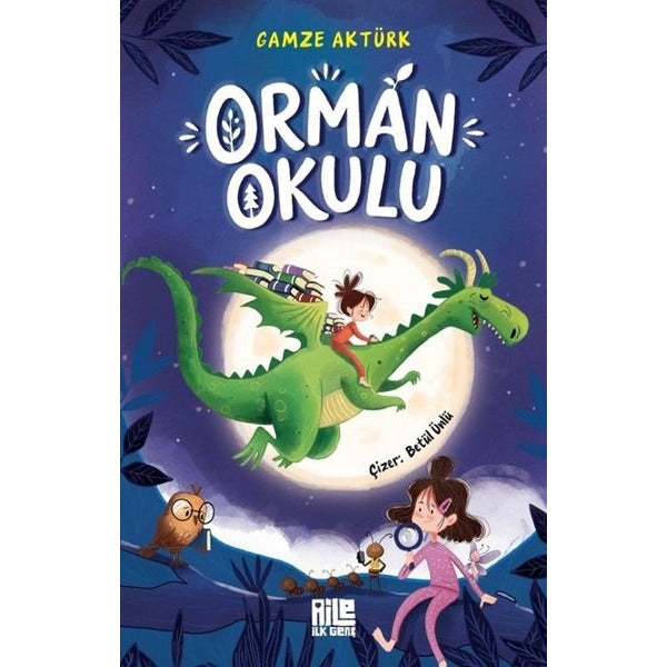 Orman Okulu | Aile Yayınları (İnce Kapak)