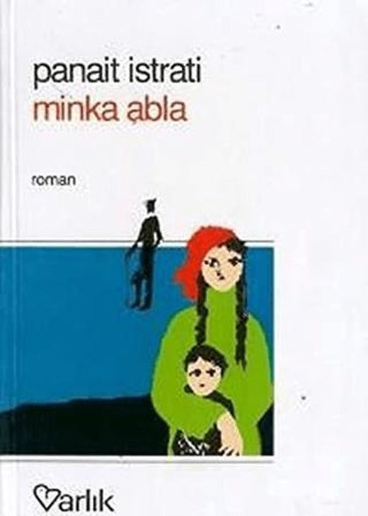 Minka Abla | Varlık Yayınları (Ciltsiz)
