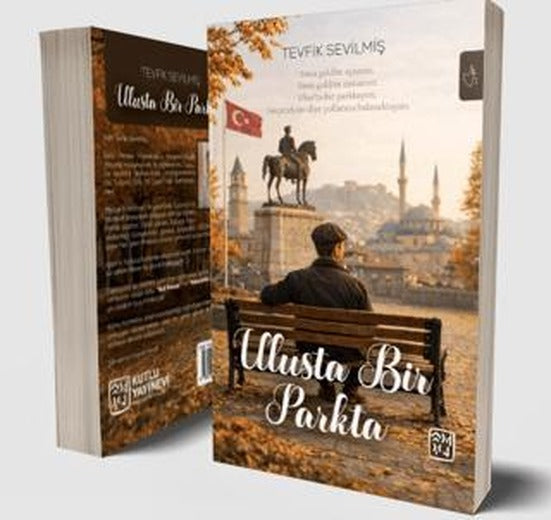 Ulusta Bir Parkta | Kutlu Yayınevi (Ciltsiz)